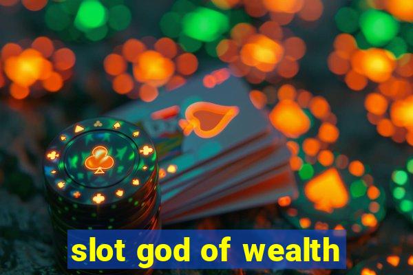 slot god of wealth