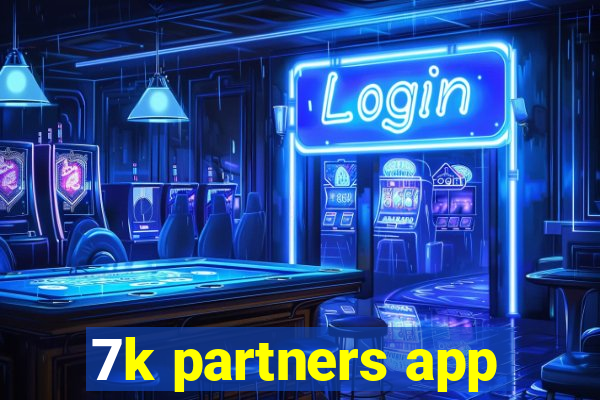 7k partners app