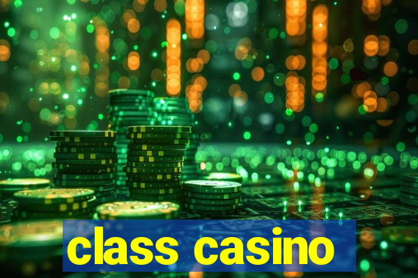 class casino