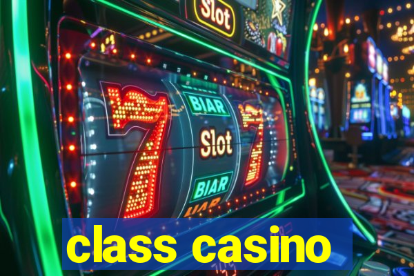 class casino