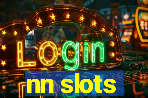 nn slots