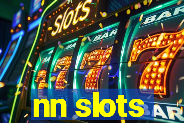 nn slots