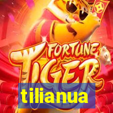 tilianua