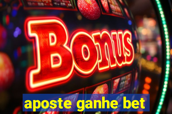 aposte ganhe bet