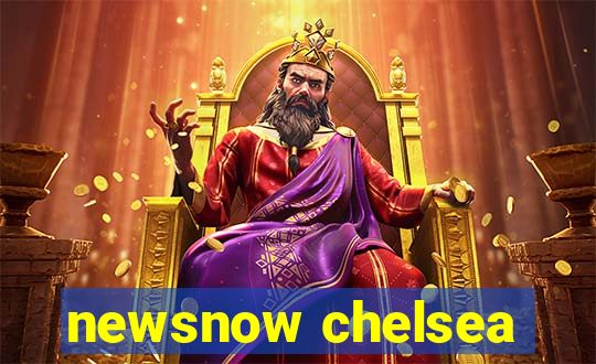 newsnow chelsea