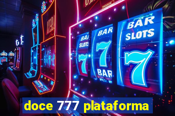 doce 777 plataforma