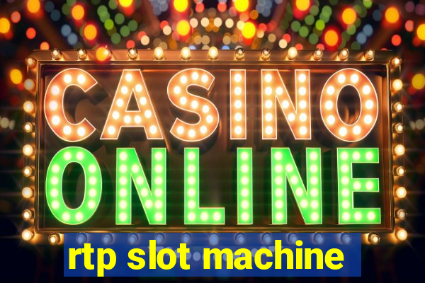 rtp slot machine