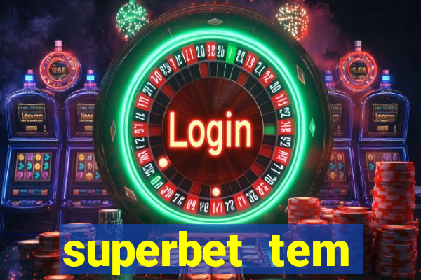 superbet tem pagamento antecipado