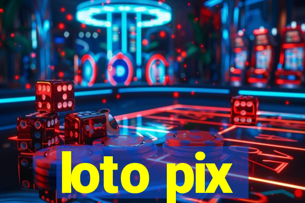 loto pix