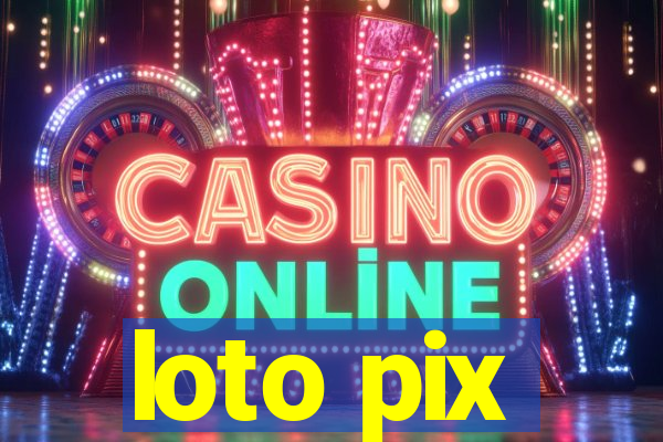 loto pix