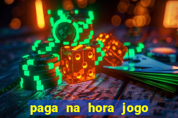 paga na hora jogo do bicho