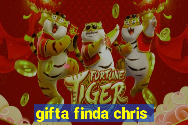 gifta finda chris