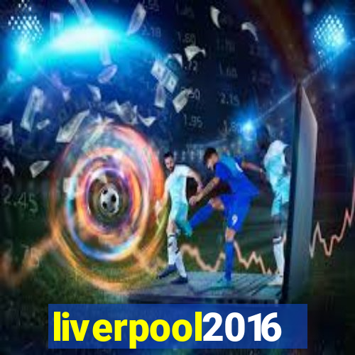 liverpool2016