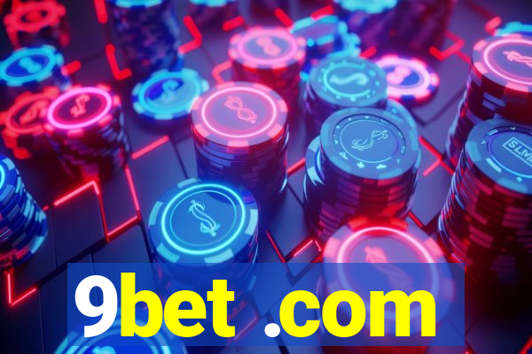 9bet .com