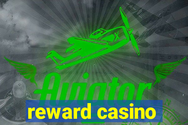 reward casino