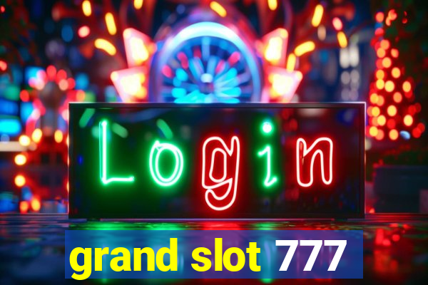 grand slot 777