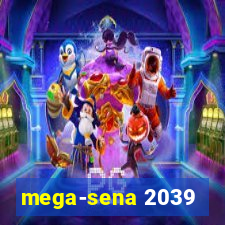 mega-sena 2039