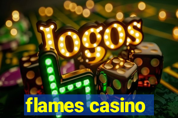 flames casino