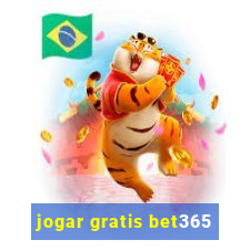 jogar gratis bet365