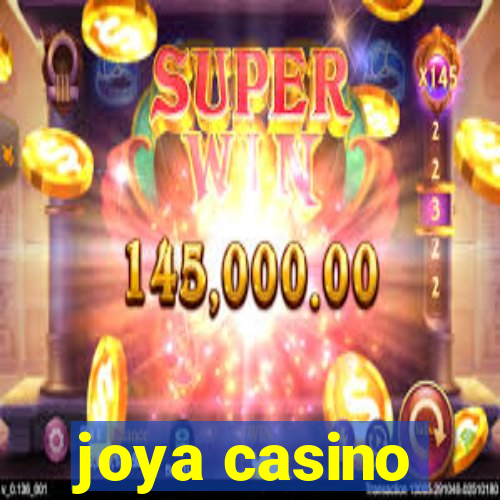 joya casino