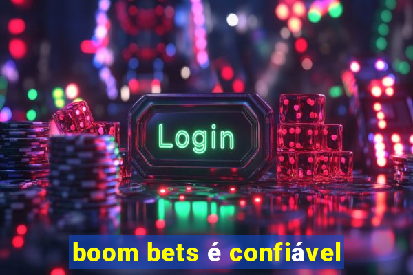 boom bets é confiável