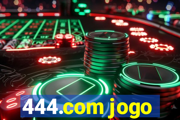 444.com jogo