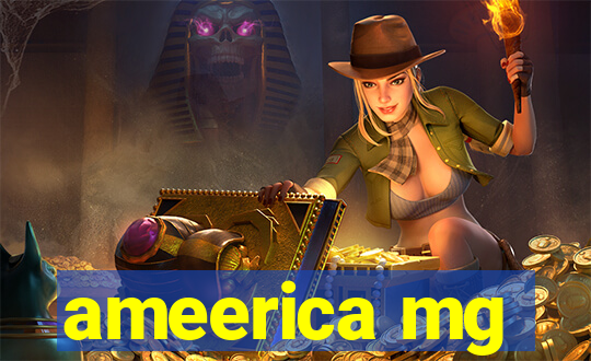 ameerica mg