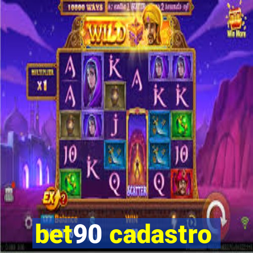 bet90 cadastro