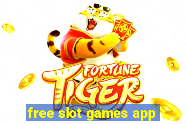 free slot games app