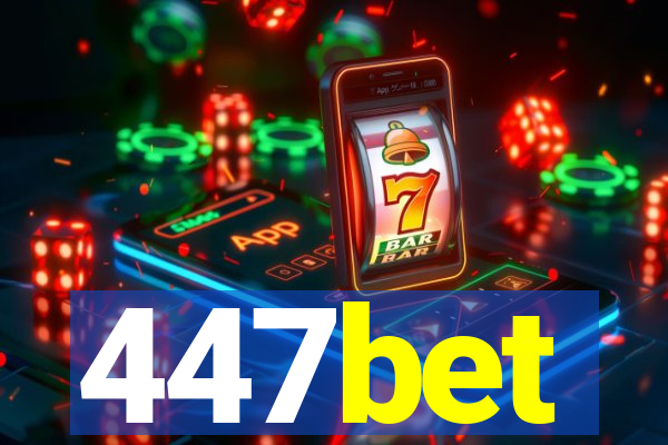 447bet