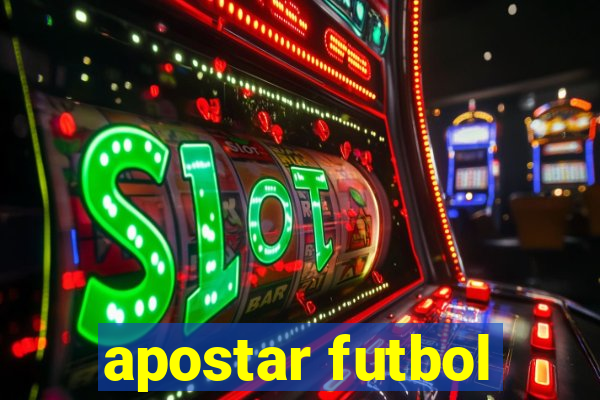 apostar futbol