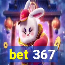 bet 367