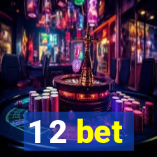 1 2 bet