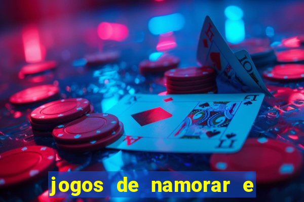 jogos de namorar e fazer filho