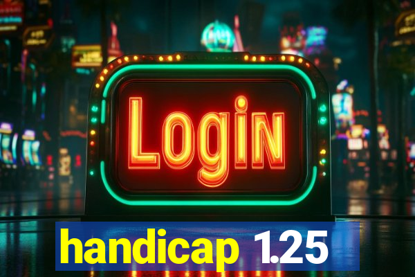 handicap 1.25