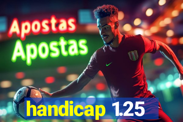 handicap 1.25