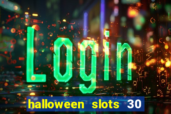 halloween slots 30 linhas mod apk