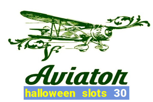 halloween slots 30 linhas mod apk