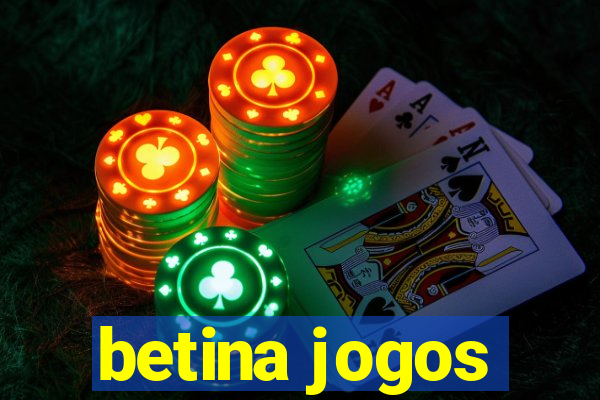 betina jogos