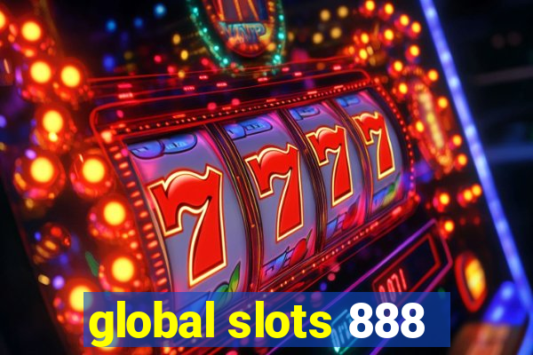 global slots 888