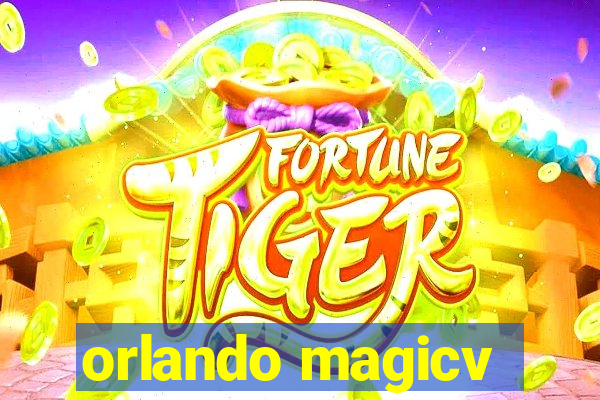 orlando magicv