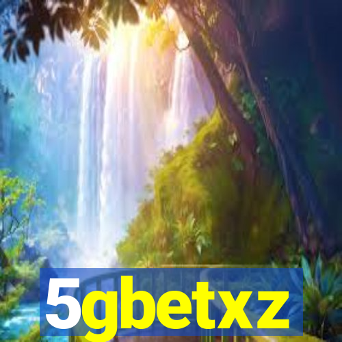 5gbetxz