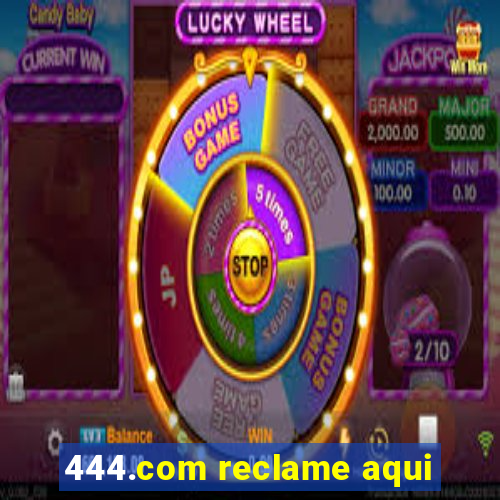 444.com reclame aqui