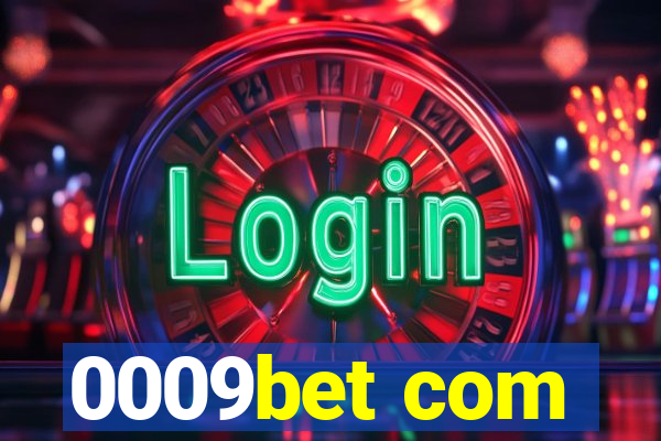 0009bet com