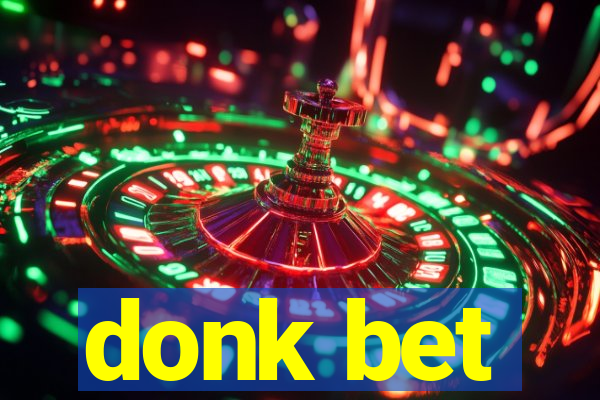 donk bet