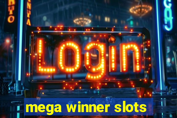 mega winner slots