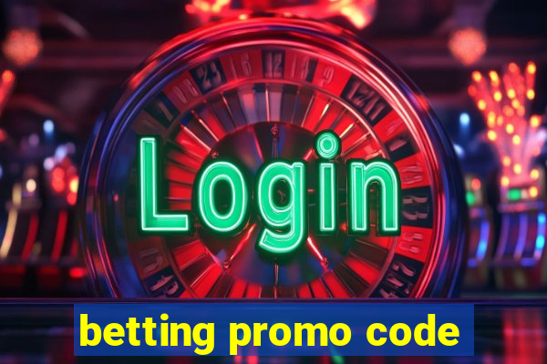 betting promo code