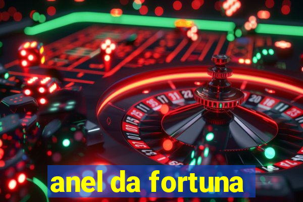 anel da fortuna