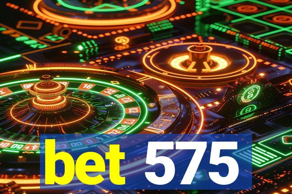 bet 575