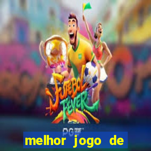 melhor jogo de ganhar dinheiro de verdade